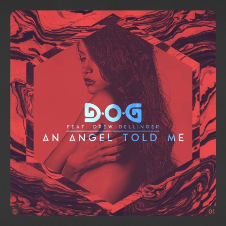 An Angel Told Me (Original Mix) ft. Drew Dellinger | Boomplay Music