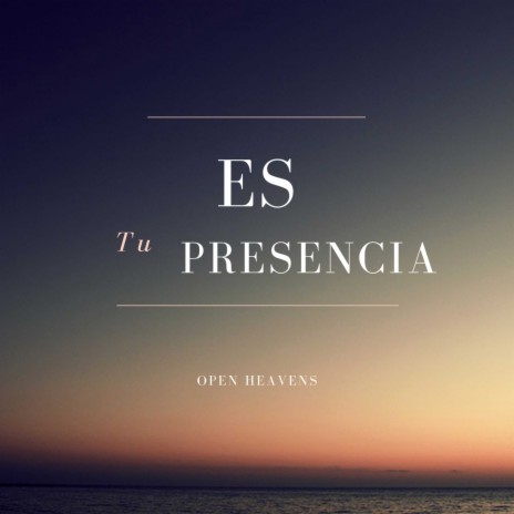 Es Tu Presencia | Boomplay Music