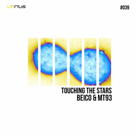 Touching The Stars (Original Mix) ft. Beico & MT93