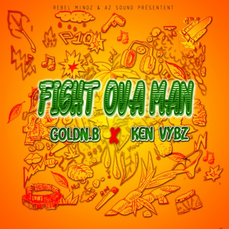 Fight Ova Man ft. Ken Vybz | Boomplay Music