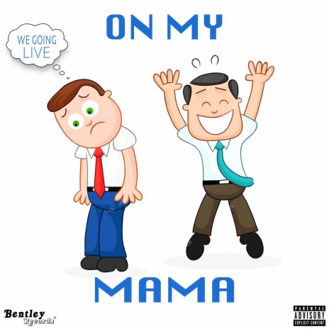 On My Mama | Boomplay Music