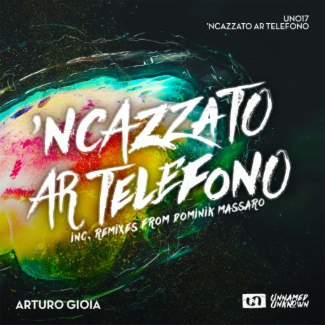 'Ncazzato Ar Telefono (Original Mix)