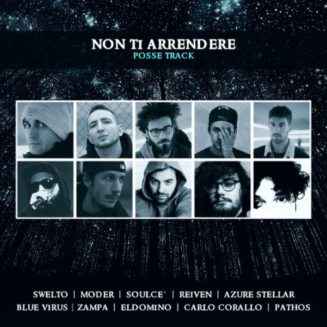 Non ti arrendere ft. Blue Virus, Pathos, Zampa, ElDoMino & Carlo Corallo | Boomplay Music