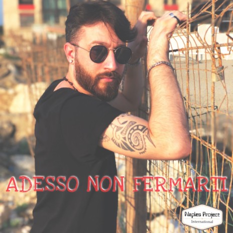 Adesso non fermarti | Boomplay Music