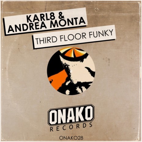 Third Floor Funky (Original Mix) ft. Andrea Monta