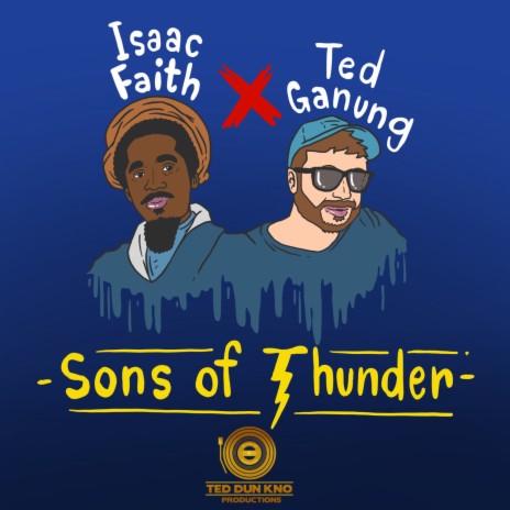 Sons of Thunder ft. Ted Ganung | Boomplay Music