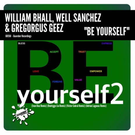 Be Yourself (Rodriggo Liu Remix) ft. Well Sanchez & Gregorgus Geez | Boomplay Music