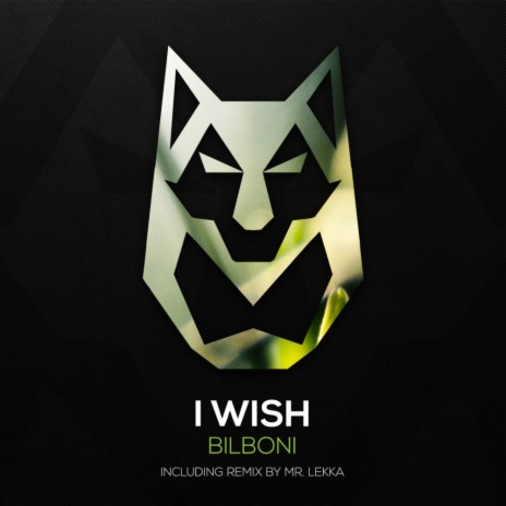 I Wish (Mr. Lekka Remix)