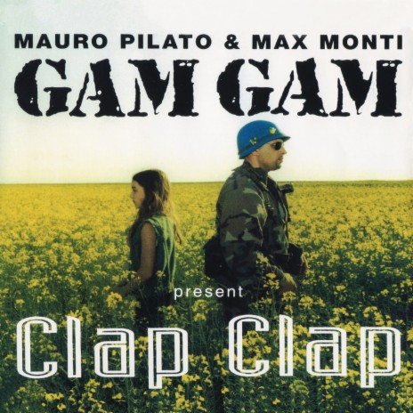 Clap Clap (Nasty Drums) ft. Mauro Pilato & Max Monti | Boomplay Music