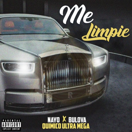 Me Limpie ft. Quimico Ultra Mega & Bulova | Boomplay Music