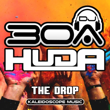 The Drop ft. DJ30A | Boomplay Music