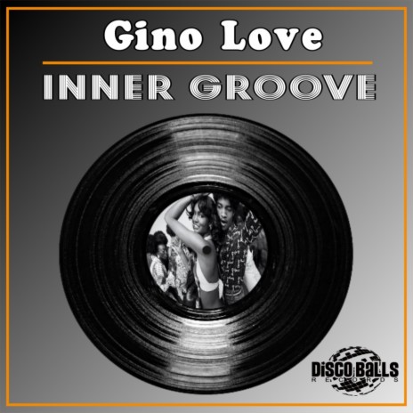 Inner Groove (Original Mix) | Boomplay Music