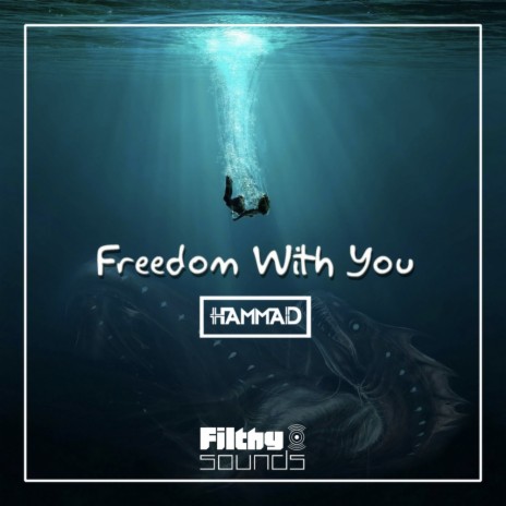 Freedom With You (Original Mix)