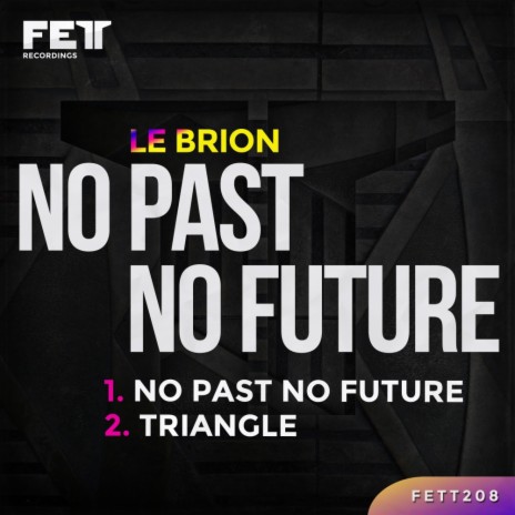 No Past No Future (Original Mix)