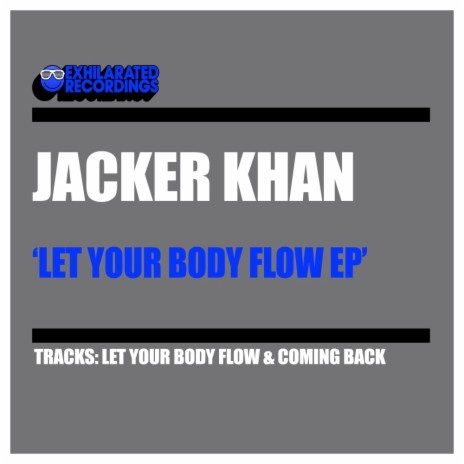 Let Your Body Flow (Original Mix)