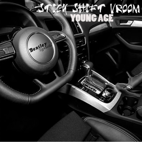 Stick Shift Vroom | Boomplay Music