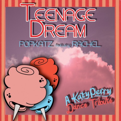 Teenage Dream | Boomplay Music