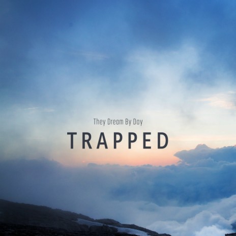 Trapped | Boomplay Music