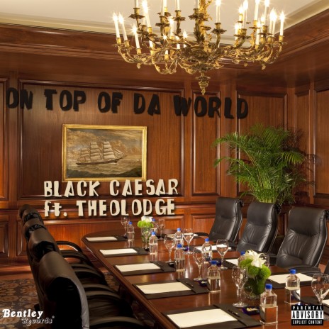 On Top of da World ft. Theolodge | Boomplay Music