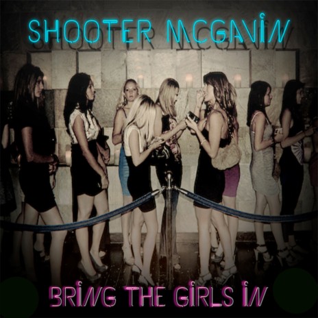 Bring The Girls In | Boomplay Music