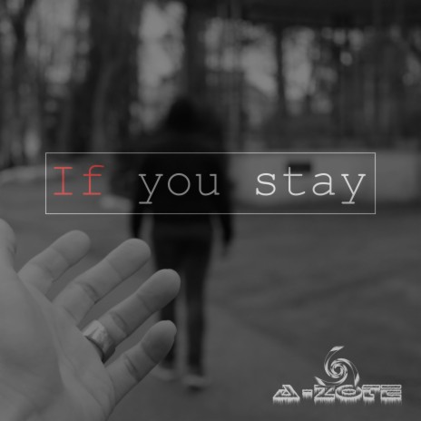 If You Stay | Boomplay Music