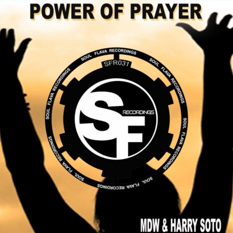 Power Of Prayer (Harry Soto Worship Mix) ft. Harry Soto