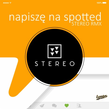 Napiszę na spotted (Stereo Remix)