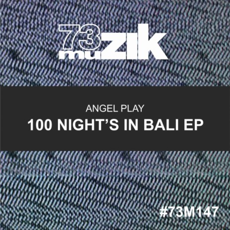 100 Night's In Bali (Original Mix)