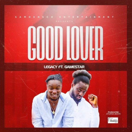 Good Lover ft. GameStar | Boomplay Music