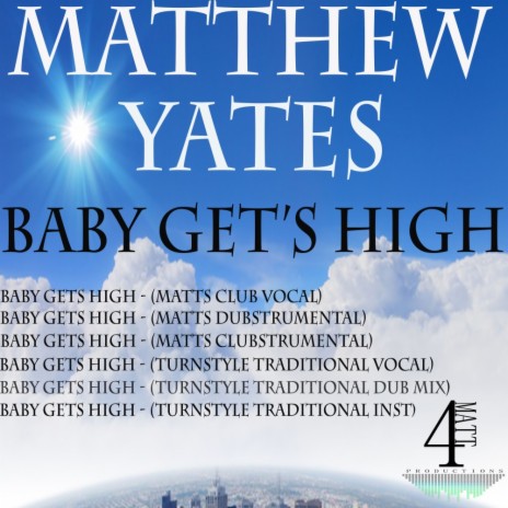 Baby Gets High (Matts Club Vocal) | Boomplay Music