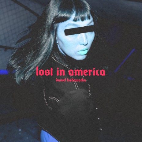 Lost In America | Boomplay Music