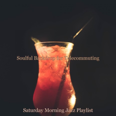 Soulful Backdrop for Telecommuting | Boomplay Music