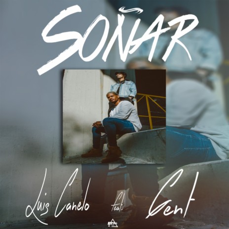 Soñar ft. Gent | Boomplay Music