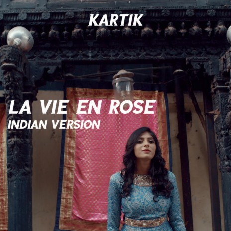 La Vie En Rose (Indian Version) | Boomplay Music