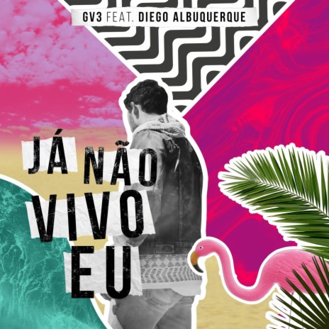 Já Não Vivo Eu (feat. Diego Albuquerque) | Boomplay Music