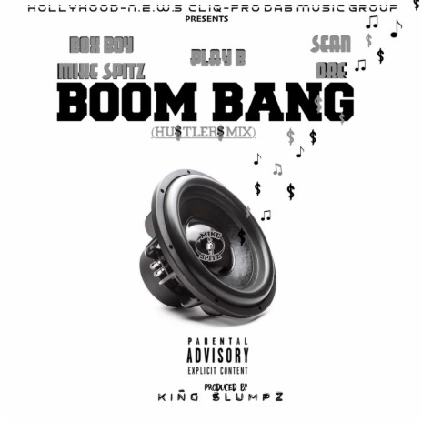 Boom Bang (Hustlers Mix) ft. Play B & Sean Dre | Boomplay Music