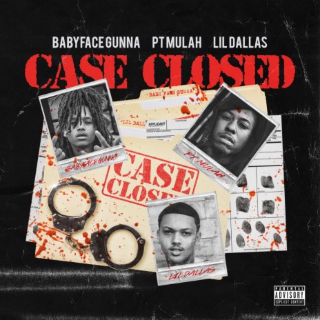 Case Closed ft. P.T. Mulah & Lil Dallas | Boomplay Music