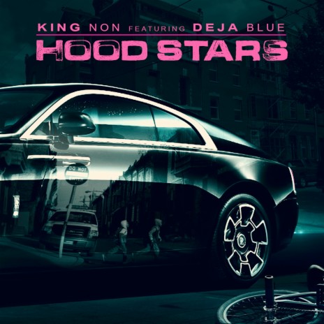 Hood Stars ft. Deja Blue | Boomplay Music