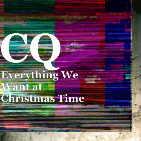 Everything We Want at Christmas Time | Boomplay Music