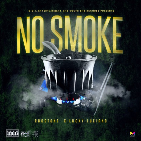 No Smoke ft. Lucky Luciano | Boomplay Music