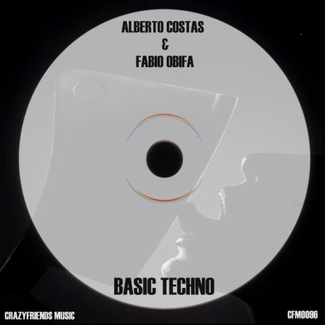 Basic Techno ft. Fabio Obifa | Boomplay Music