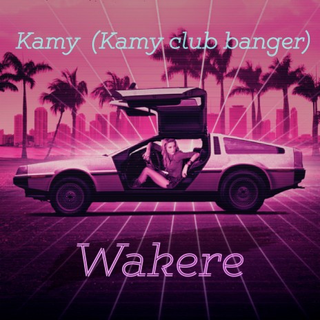 Wakere (Kamy Club Banger) ft. Lil Baliil