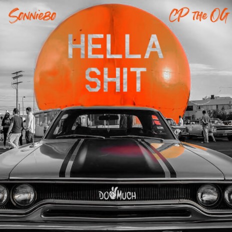 Hella Shit ft. CPtheOG | Boomplay Music