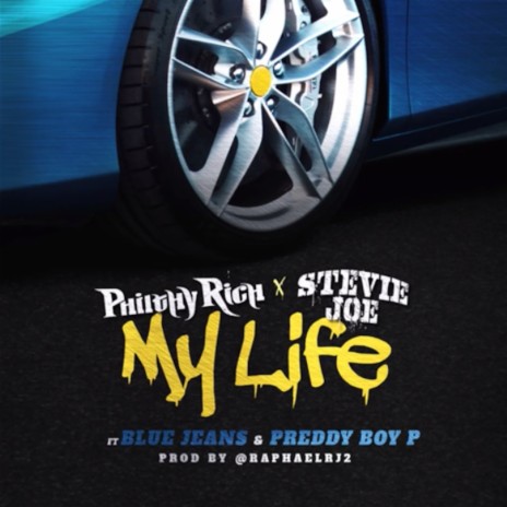 My Life ft. Philthy Rich, Blue Jeans & Preddy Boy P | Boomplay Music