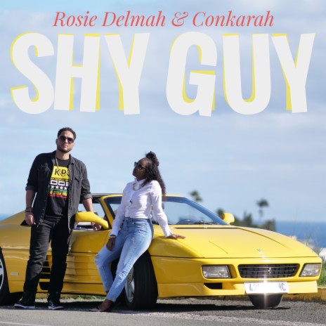 Shy Guy ft. Conkarah | Boomplay Music