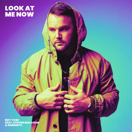 Look At Me Now ft. Steven Malcolm & nobigdyl. | Boomplay Music