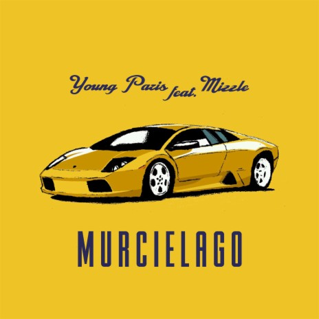 Murcielago ft. Mizzle | Boomplay Music