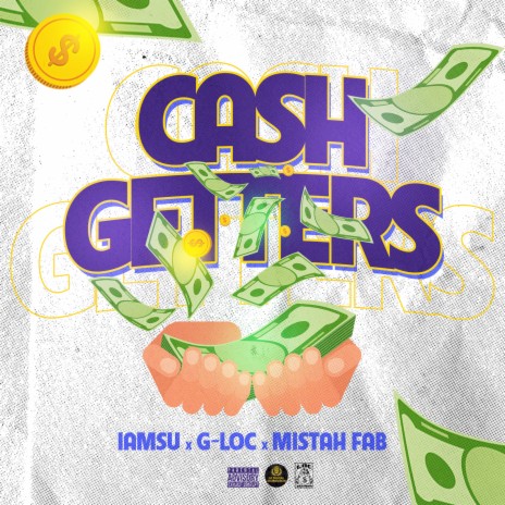 Cash Getters ft. Iamsu! & Mistah F.A.B. | Boomplay Music