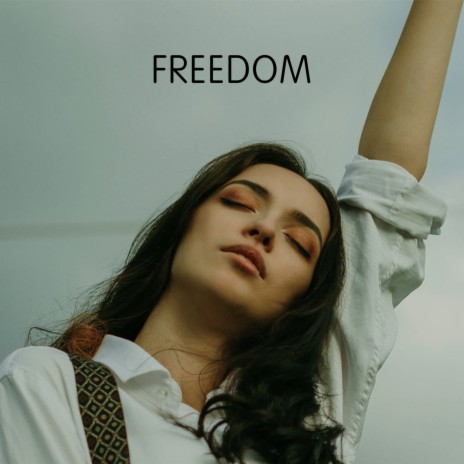 Freedom | Boomplay Music