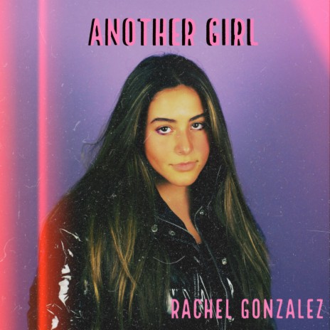 Another Girl | Boomplay Music